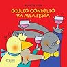Giulio Coniglio va alla festa (Piccole storie) (Italian Edition)