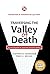 Traversing the Valley of De...