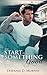 The Start of Something Good (The Start, #1)