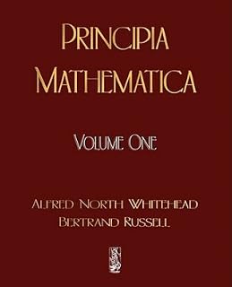 Principia Mathematica, Vol 1 by Alfred North Whitehead