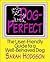 Dog Perfect: The User-Friendly Guide to a Well-Behaved Dog