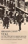 Yekl and the Imported Bridegroom and Other Stories of Yiddish New York