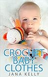 Crochet Baby Clothes