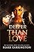 Deeper Than Love by Blake Karrington