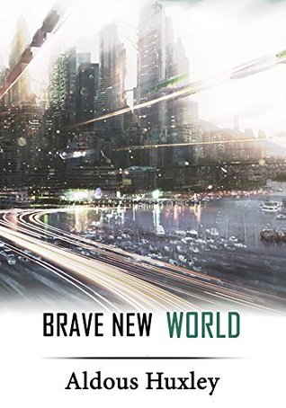 Brave New World