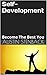 Self-Development: Become The Best You
