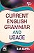 Current English Grammar and...