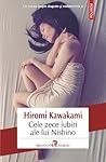Cele zece iubiri ale lui Nishino by Hiromi Kawakami