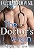 The Doctor's Virgin: A gay first time (The Billionaire Doctor Book 1)