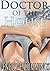 Doctor of the House (Medical Erotica, Taboo, Forbidden)
