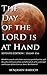 The Day of the LORD is at Hand: 7th Edition - 2014