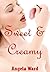 Sweet and Creamy: Ten Explicit Erotica Stories