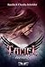 Taliel: Erinnerung: Urban Fantasy Roman