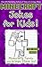 Minecraft Jokes for Kids! by Minecraft Books