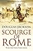 Scourge of Rome by Douglas     Jackson