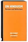 On Hinduism: Reviews and reflections