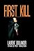 First Kill