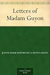 Letters of Madam Guyon Book cover for Letters of Madam Guyon