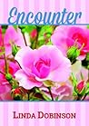 Encounter by Linda Dobinson