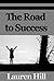 The Road To Success - Principles and Motivation