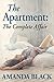 The Apartment: The Complete Affair (An Apartment Novel)