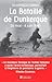 La bataille de Dunkerque
