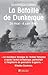 La bataille de Dunkerque
