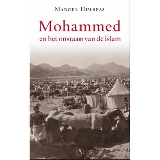 Mohammed en het ontstaan van de islam (Paperback)