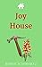 Joy House (Texas Kisses, #4)