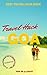 Travel Hack Goa: Best Travel Hack Book
