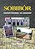 Sobibor: Holocaust Propaganda und Wirklichkeit (Holocaust Handbücher 19) (German Edition)
