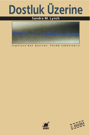 Dostluk Üzerine (Paperback)