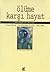 Ölüme Karşı Hayat: Tarihin Psikanalitik Anlamı