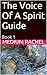 The Voice Of A Spirit Guide by Medium Rachel