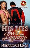 His Lies, Her Loyalty