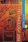Technology 2014: Hacks, Fracks, and Quacks (Technology Today Book 4)