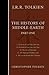 The History of Middle-earth by J.R.R. Tolkien The History of Middle-earth by J.R.R. Tolkien