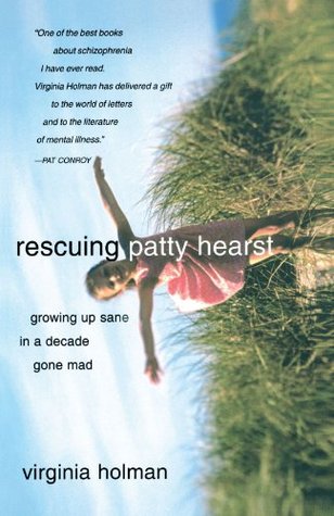 Rescuing Patty Hearst: Growing Up Sane in a Decade Gone Mad (Paperback)