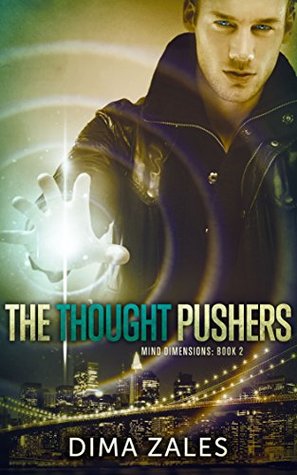 The Thought Pushers (Mind Dimensions, #2)