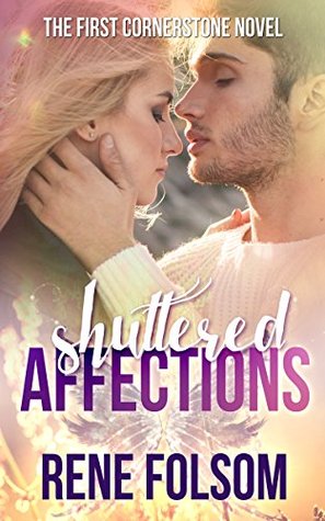 Shuttered Affections (Cornerstone, #1)