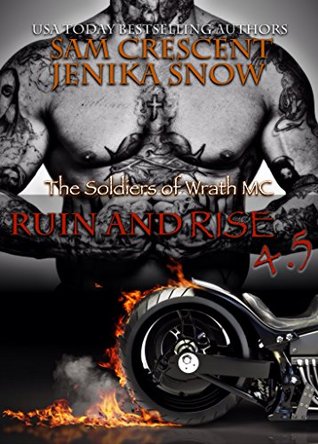 Ruin and Rise (The Soldiers of Wrath MC, #4.5)