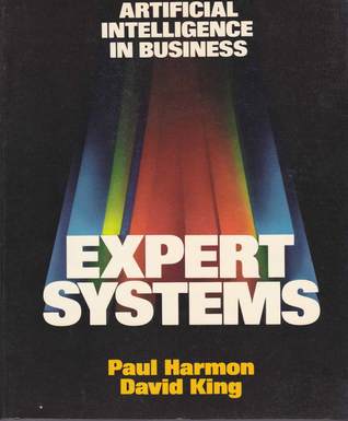 Expert Systems: Artificial Intelligence in Business (General Trade)