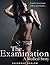 The Examination (Medical, Experiment, First Time, Innocent, BDSM)