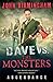 Dave vs. the Monsters: Ascendance