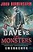 Dave vs. the Monsters by John Birmingham