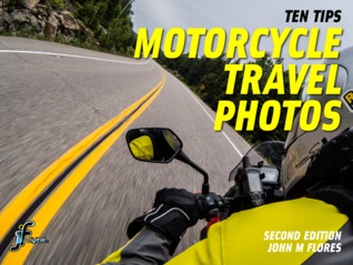 Ten Tips Motorcycle Travel Photos (V2 for iBooks)
