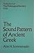 The sound pattern of ancient Greek, (Publications of the Philological Society, 23)