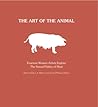 The Art of the Animal: Fourteen Women Artists Explore "The Sexual Politics of Meat"