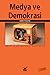 Medya ve Demokrasi