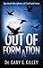 Out of Formation by Gary E. Gilley